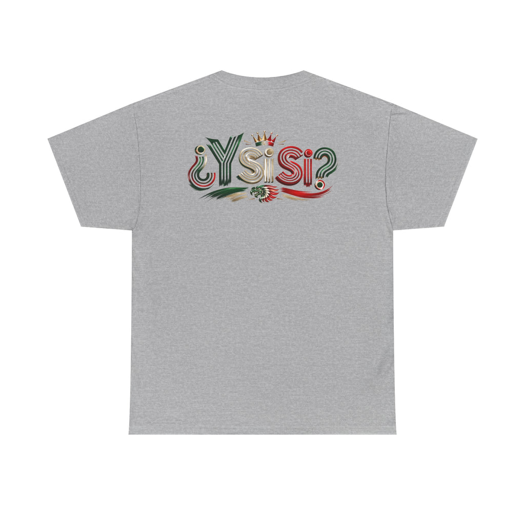 Unisex Heavy Cotton Tee Mexico Y  Si Si